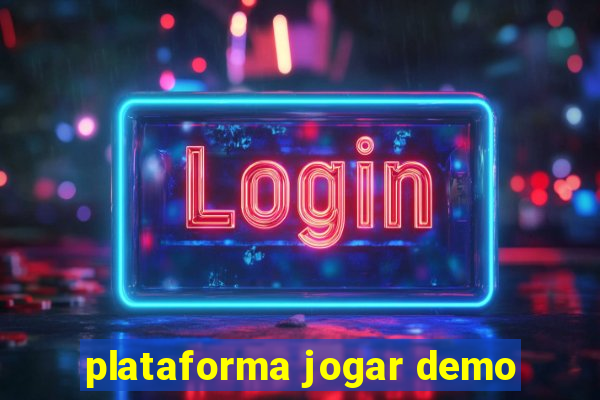 plataforma jogar demo